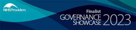 Finalist in NHS Providers Governance Showcase Awards 2023